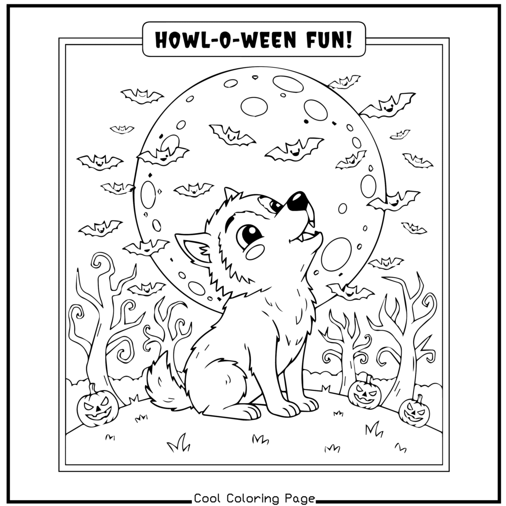 Cute wolf pup howling at a large moon, surrounded by flying bats, leafless trees, and carved pumpkins. Text reads “Howl-o-ween Fun!” Halloween theme. —Halloween coloring pages.