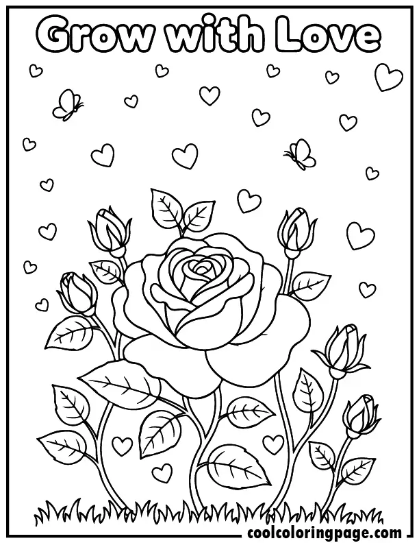 Printable flower coloring pages featuring a rose garden with butterflies and hearts, flower coloring pages free printable pdf for adults and kids with “Grow with Love” text.
