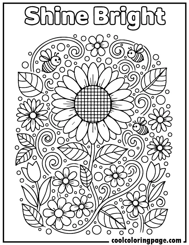 Printable flower coloring pages flower coloring pages for adults featuring a sunflower with bees and vines, flower coloring pages printable free for adults with “Shine Bright” text.